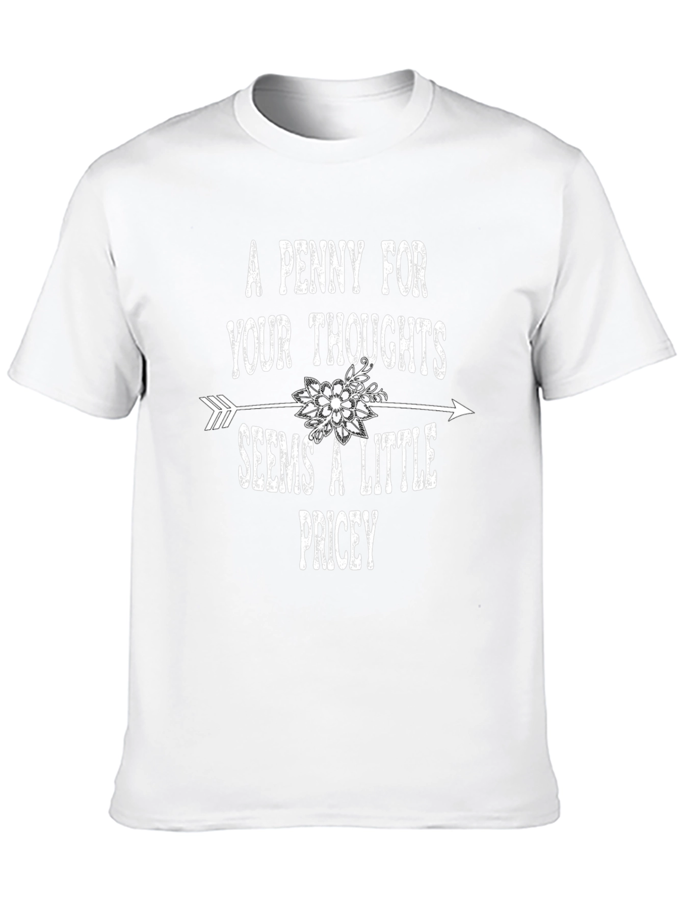 Funny A Penny For Your Thoughts Graphic T-Shirt