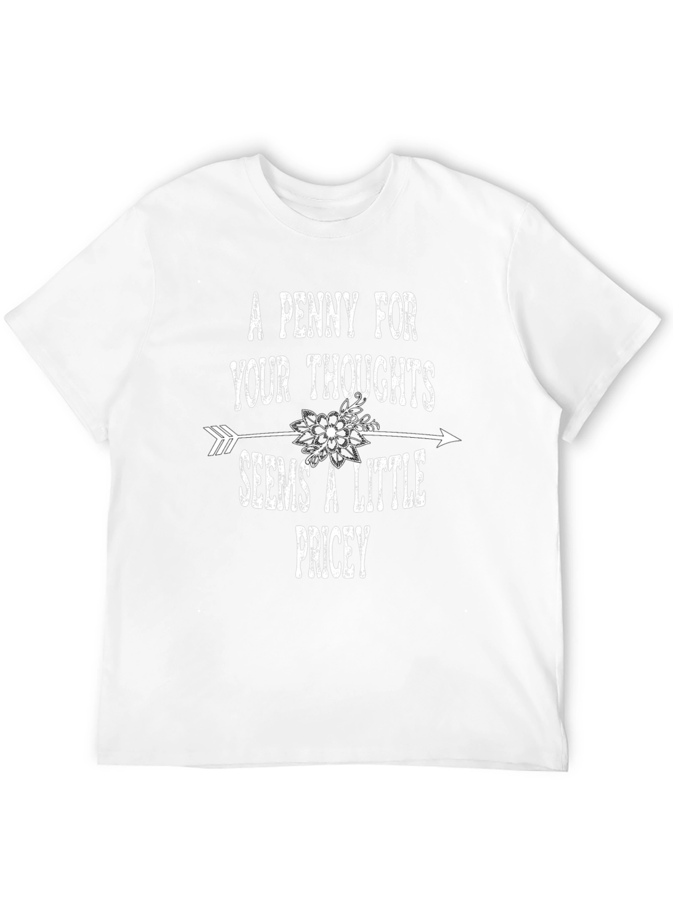 Funny A Penny For Your Thoughts Graphic T-Shirt