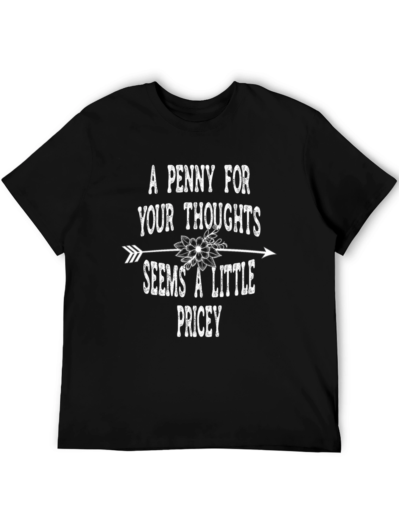 Funny A Penny For Your Thoughts Graphic T-Shirt