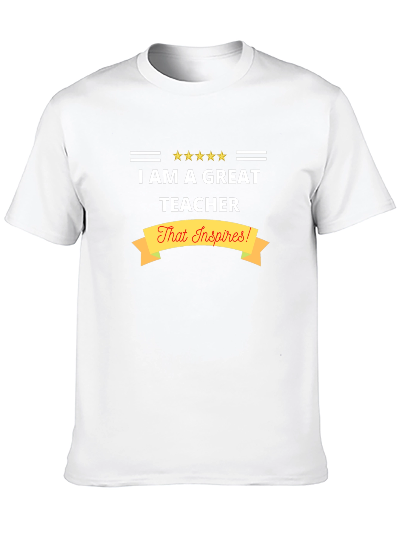 Great Teacher T-Shirt: Inspires!