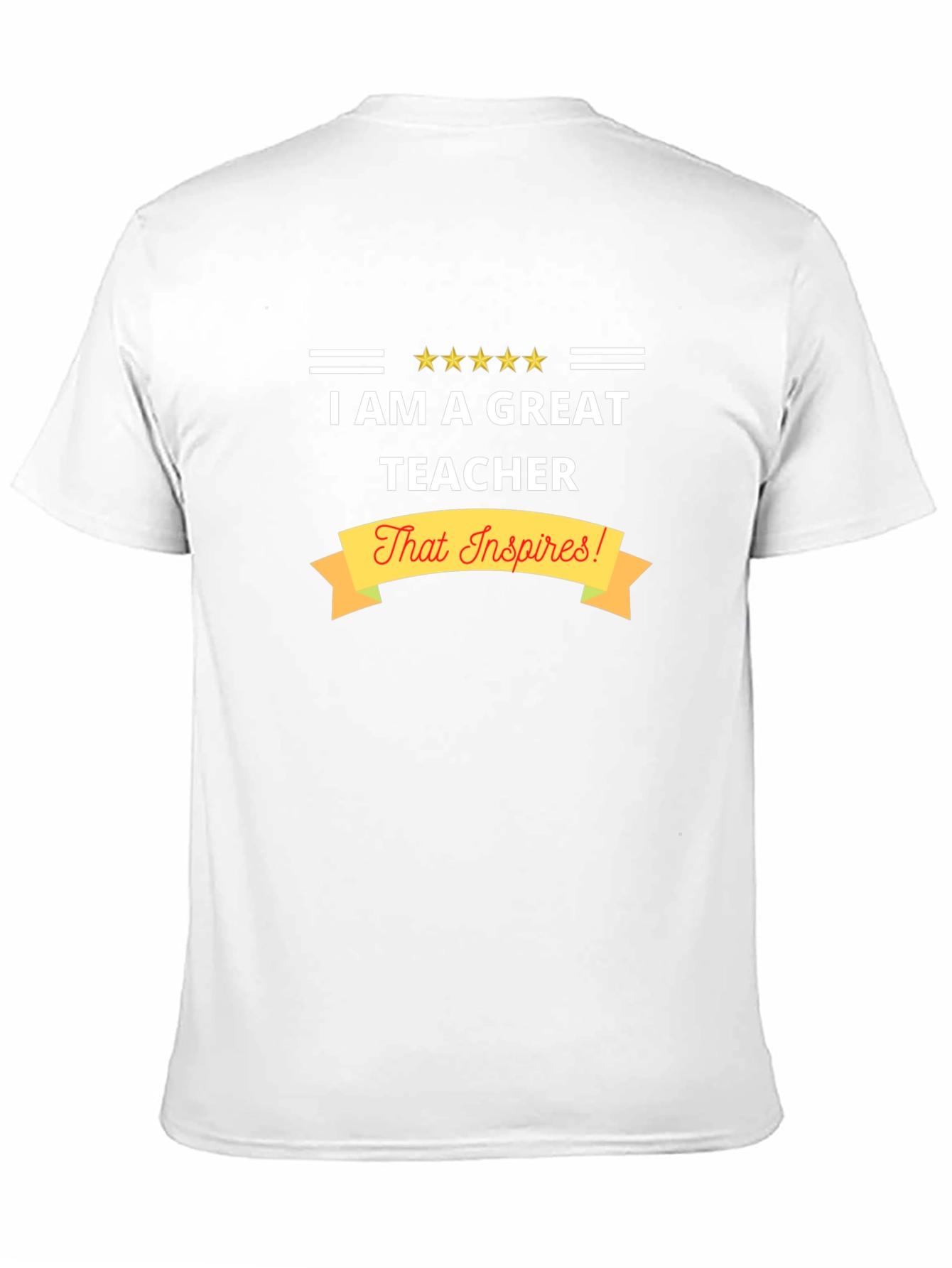 Great Teacher T-Shirt: Inspires!