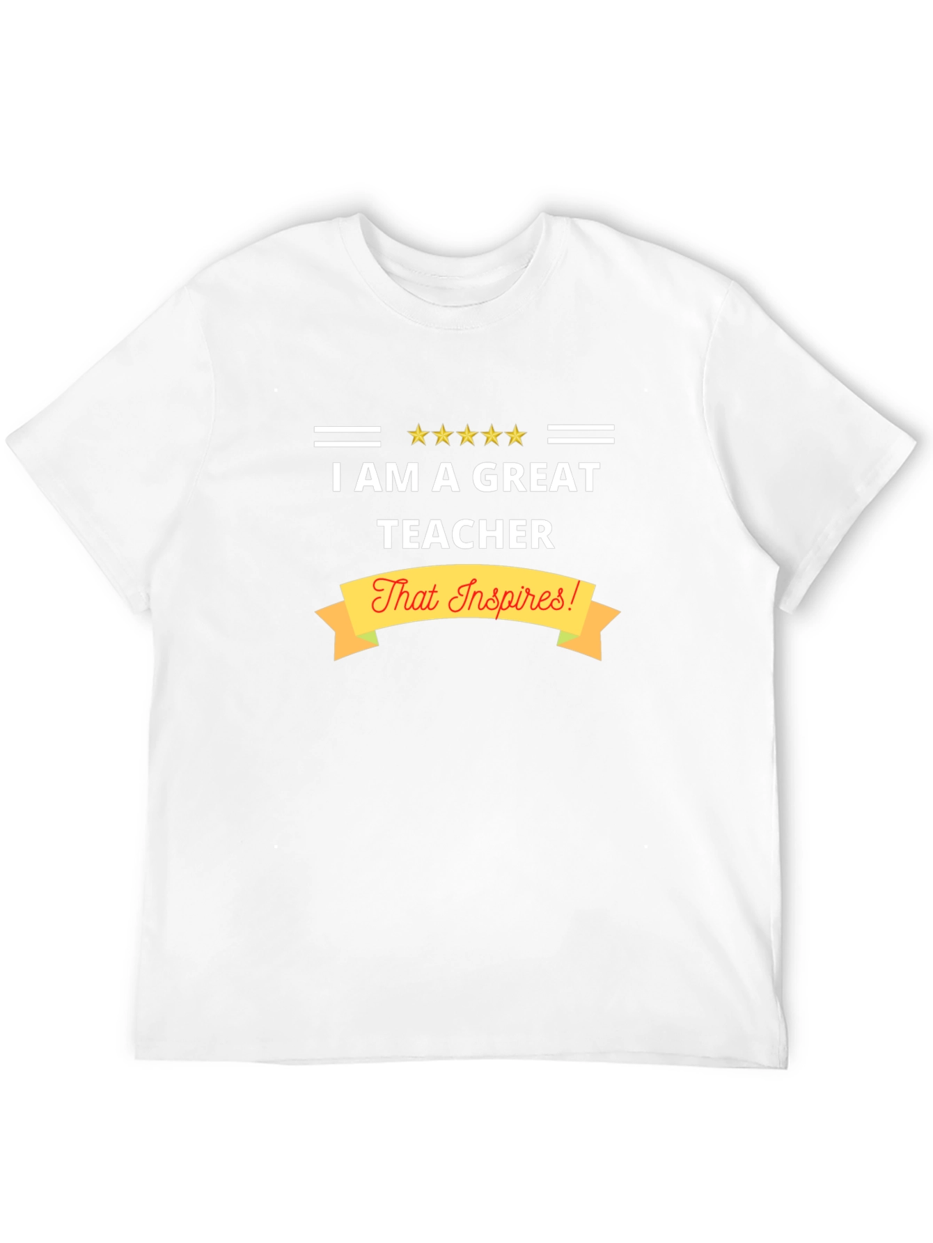 Great Teacher T-Shirt: Inspires!