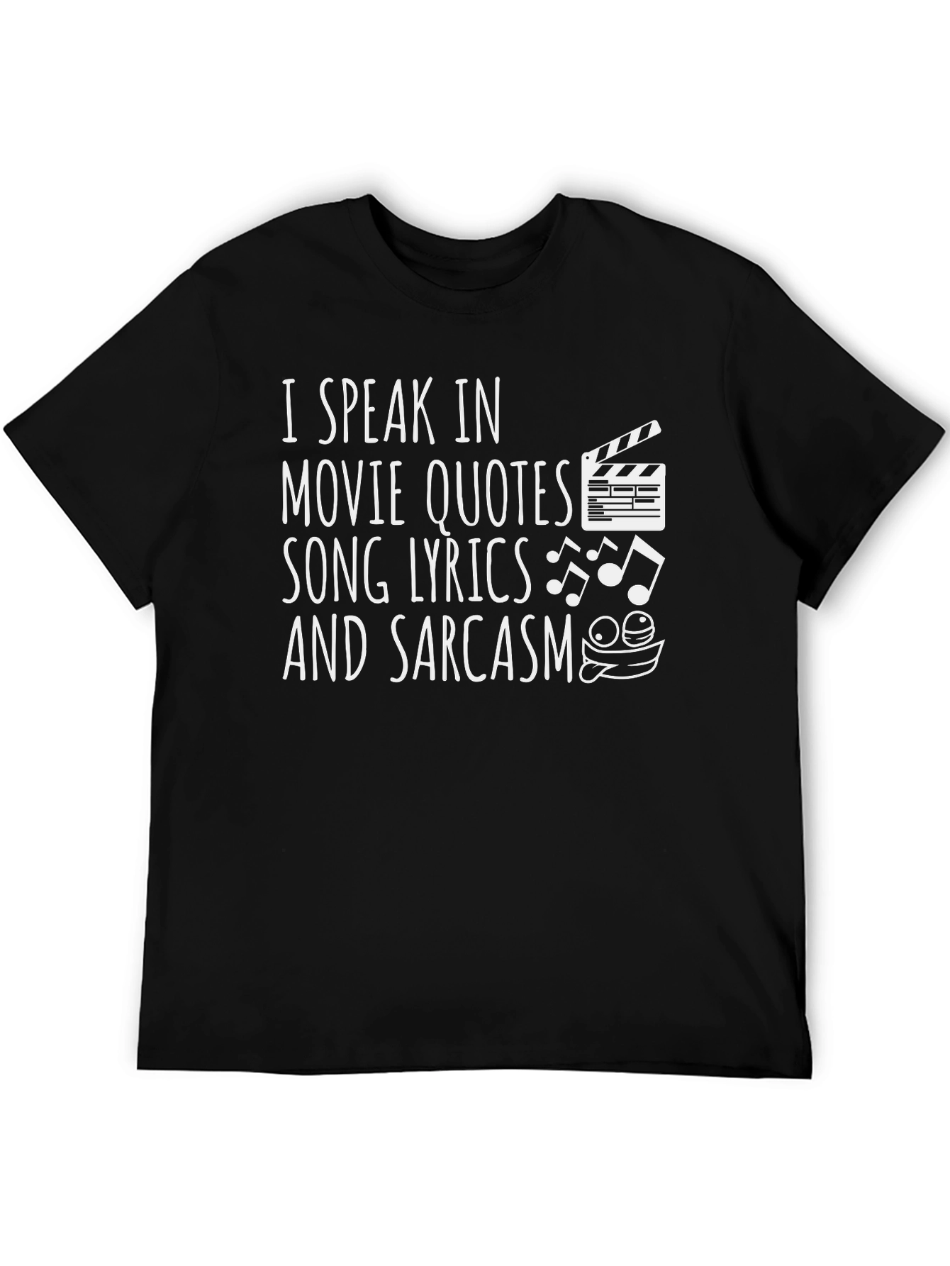 Movie Quotes Song Lyrics Sarcasm Graphic Tee