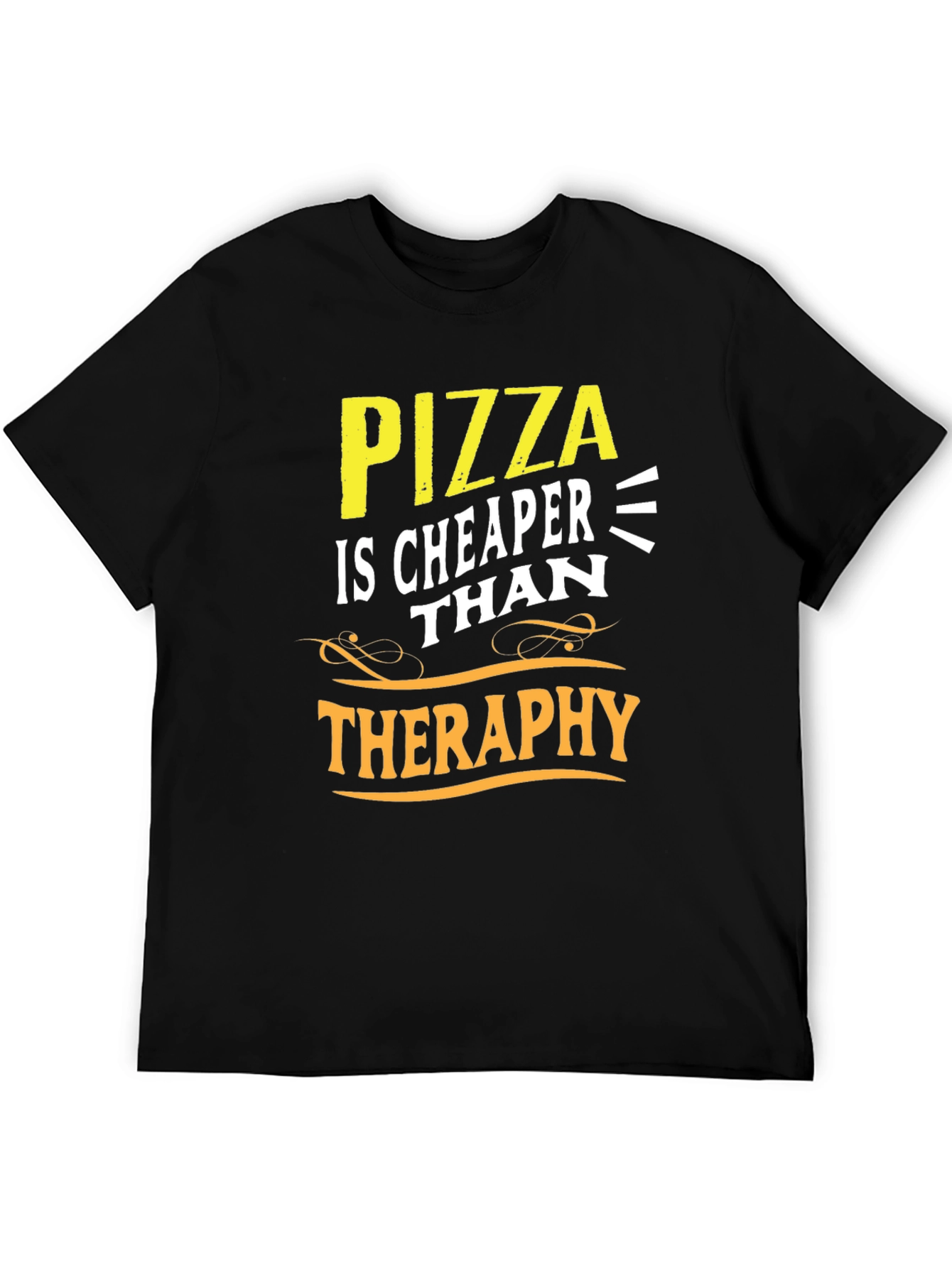 Pizza Cheaper Than Therapy Graphic Tee