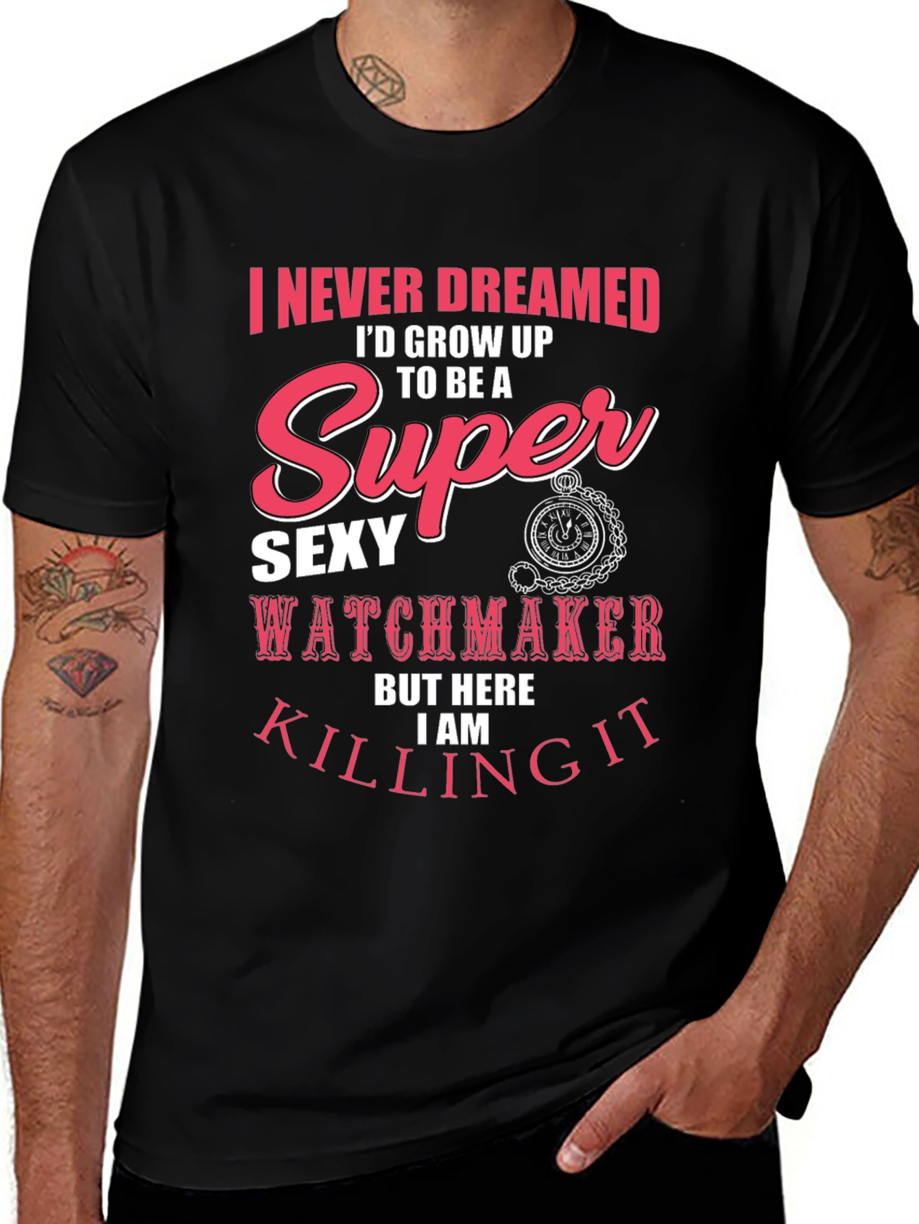 Super Sexy Watchmaker T-Shirt