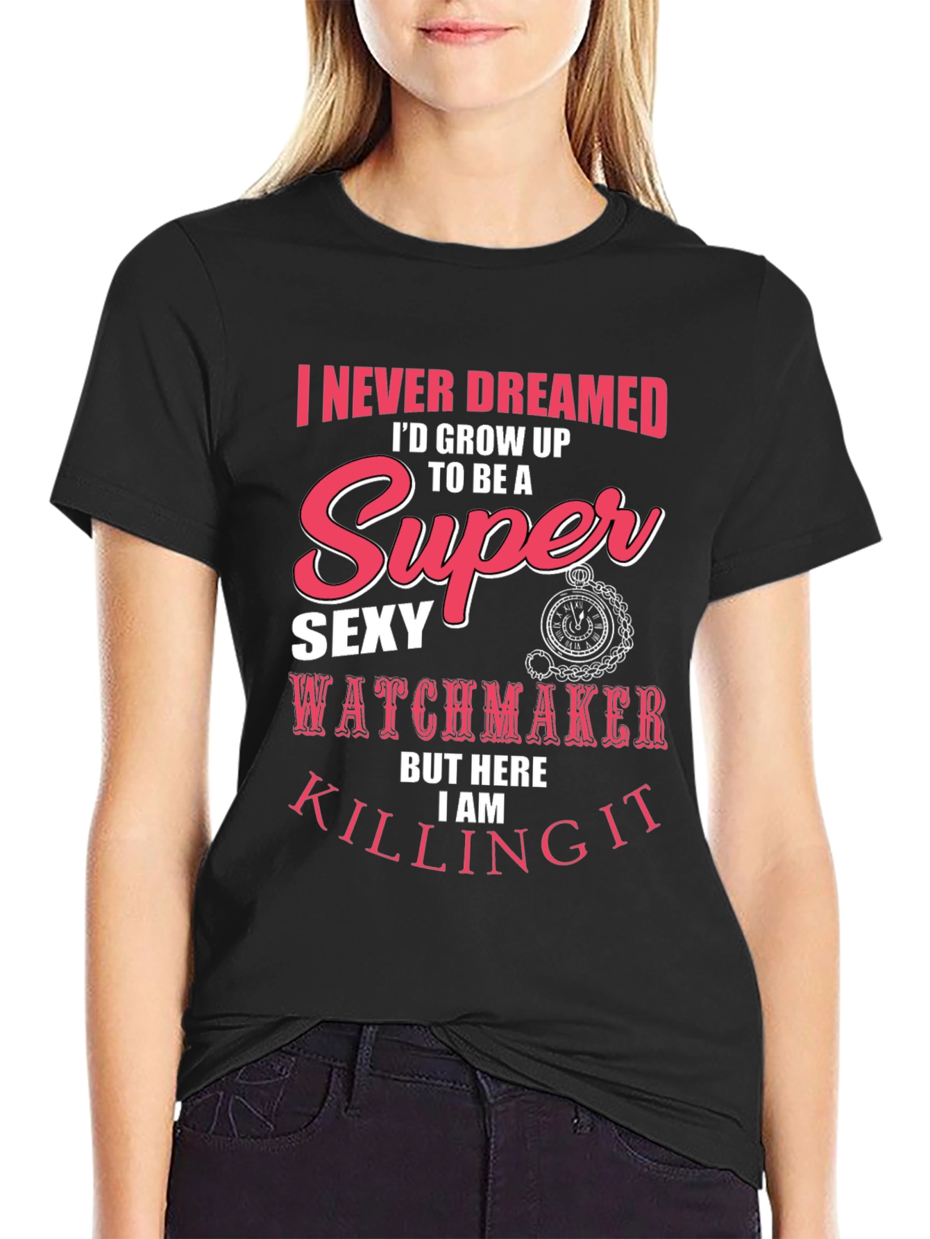 Super Sexy Watchmaker T-Shirt
