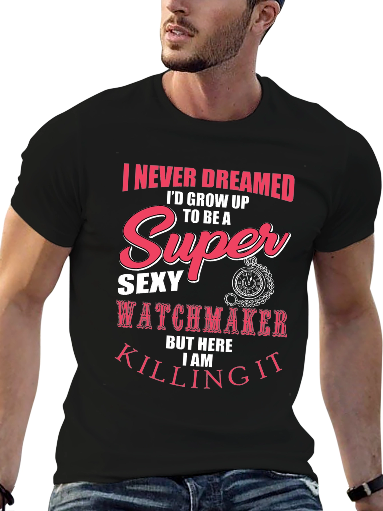 Super Sexy Watchmaker T-Shirt