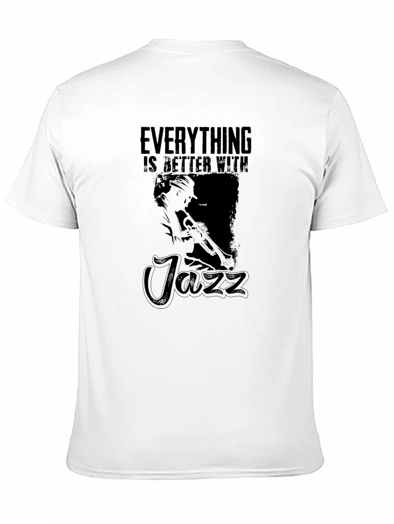 Everything is Better with Jazz T-Shirt