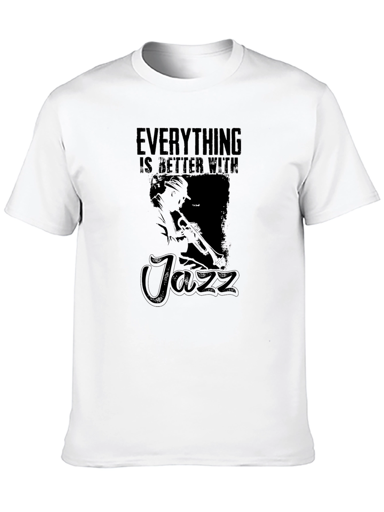 Everything is Better with Jazz T-Shirt