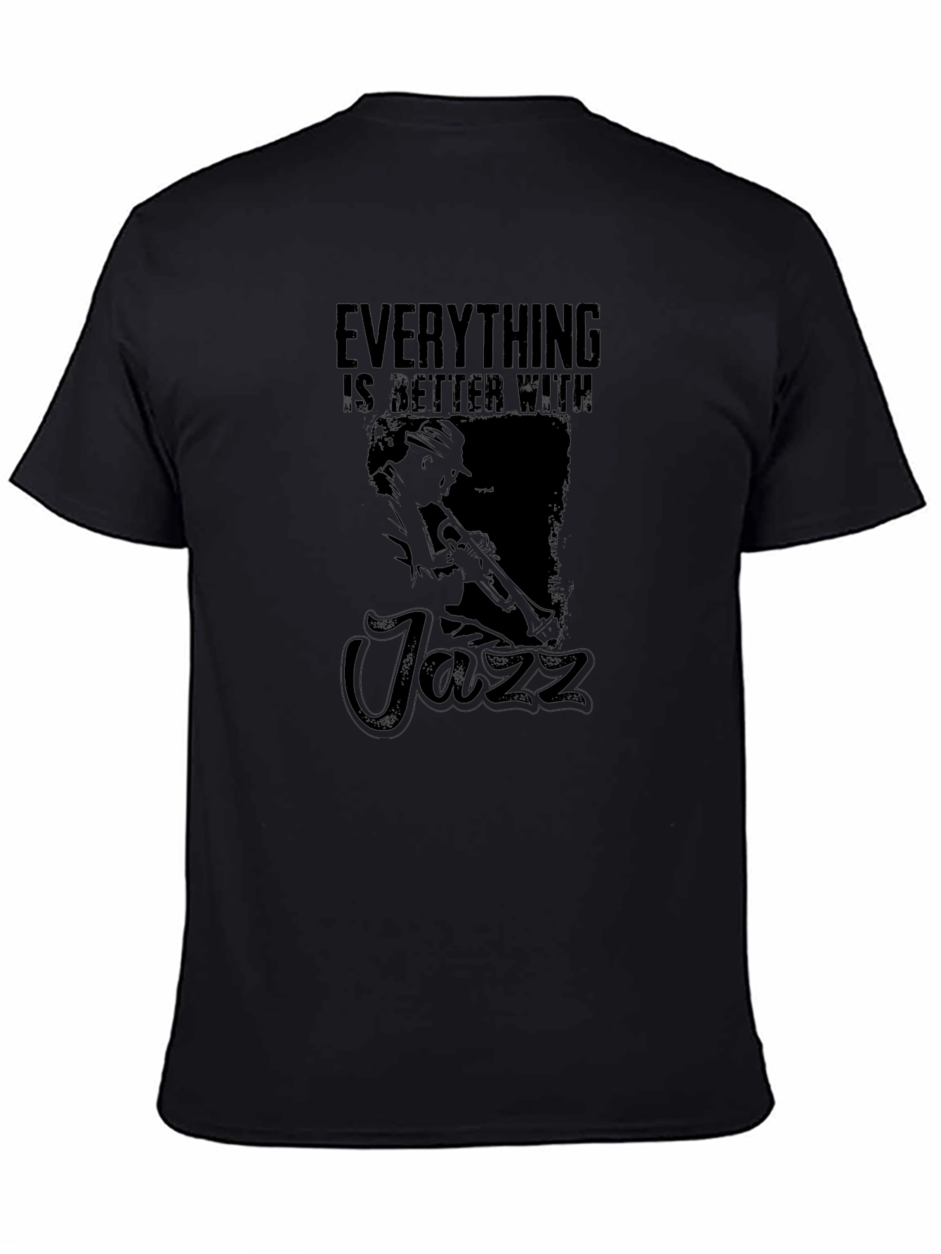 Everything is Better with Jazz T-Shirt