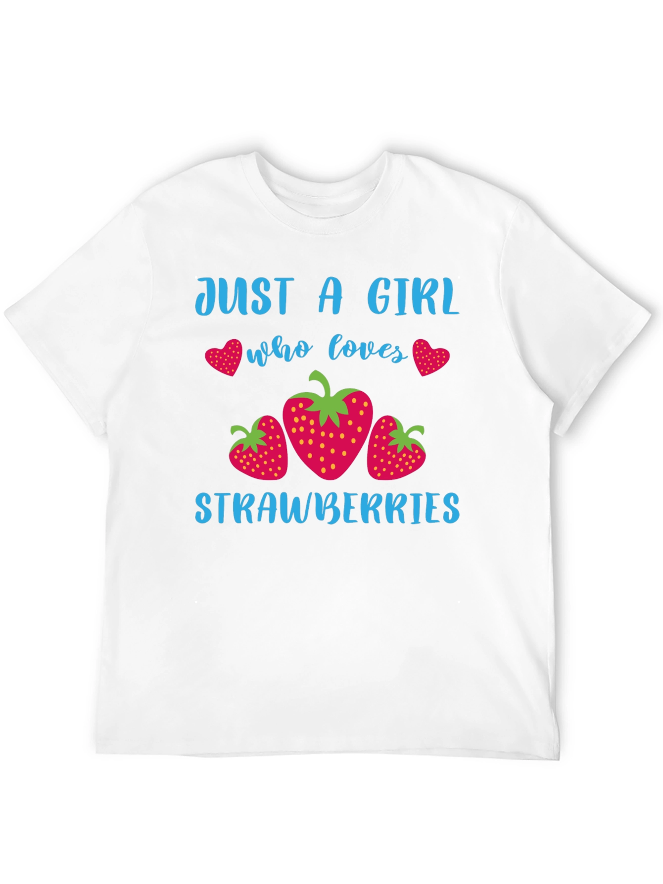 Just A Girl Who Loves Strawberries T-Shirt
