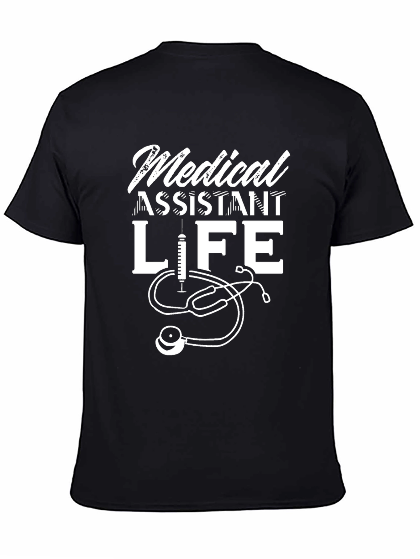 Medical Assistant Life T-Shirt - Stethoscope Design