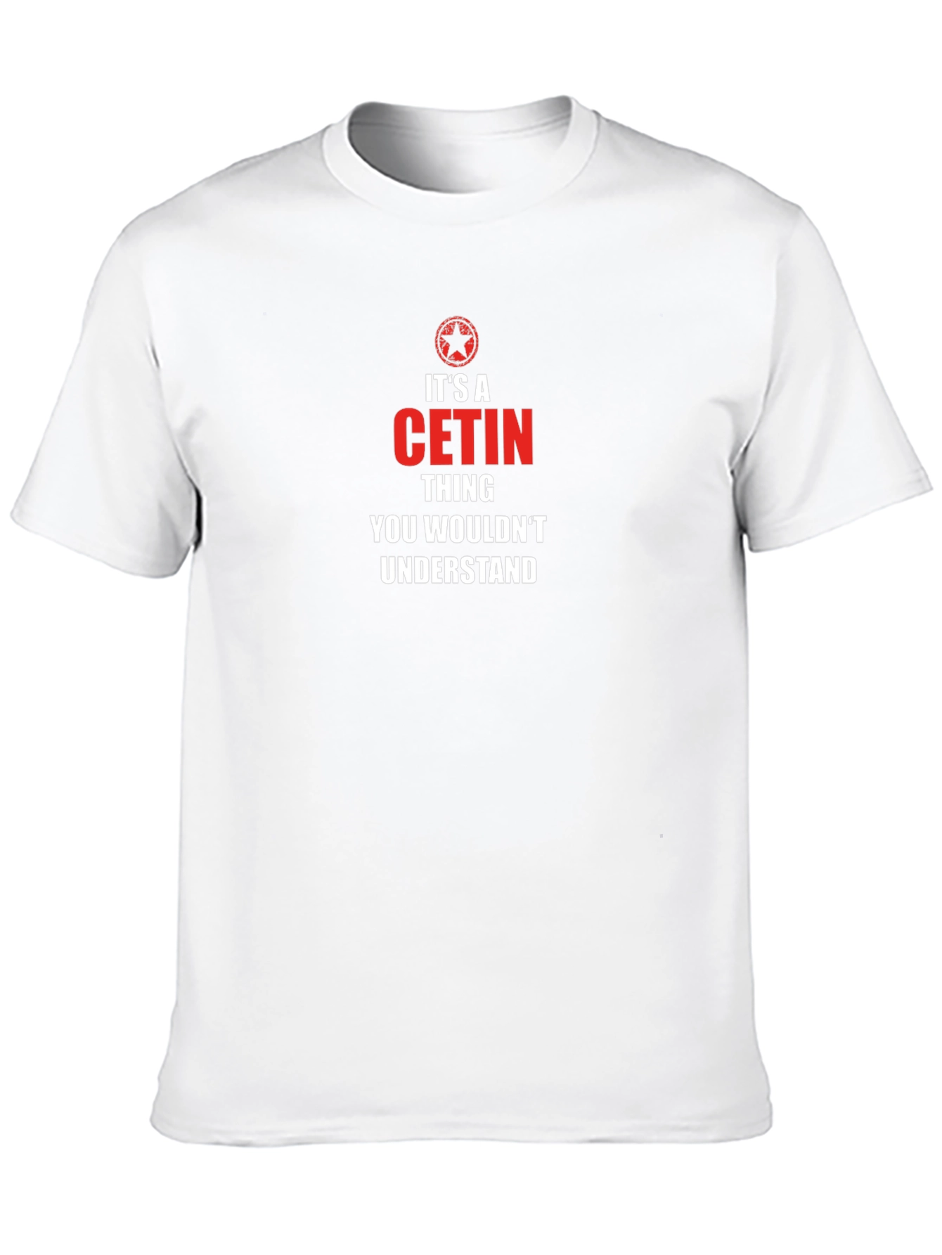 Its a Cetin Thing T-Shirt