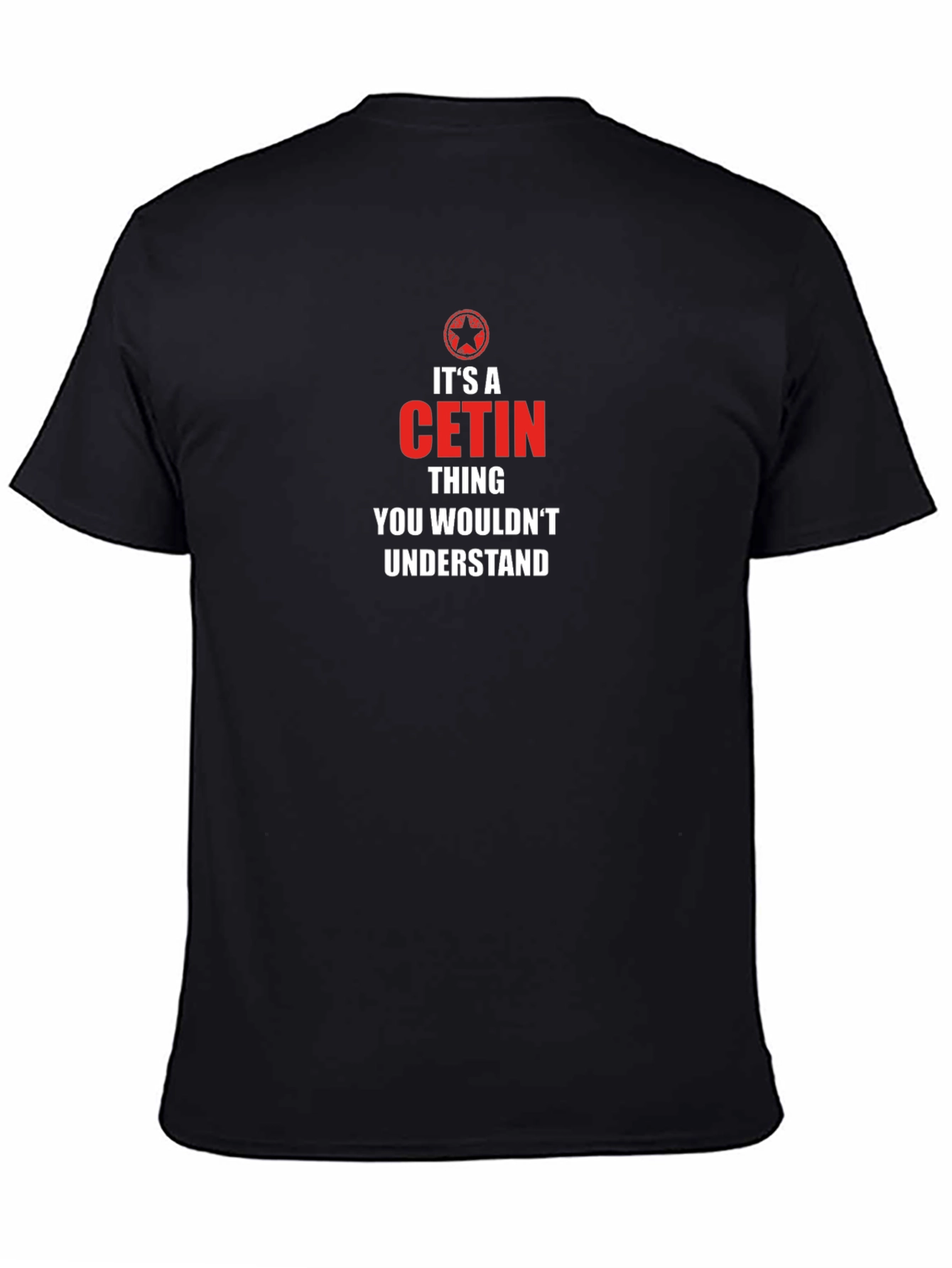 Its a Cetin Thing T-Shirt