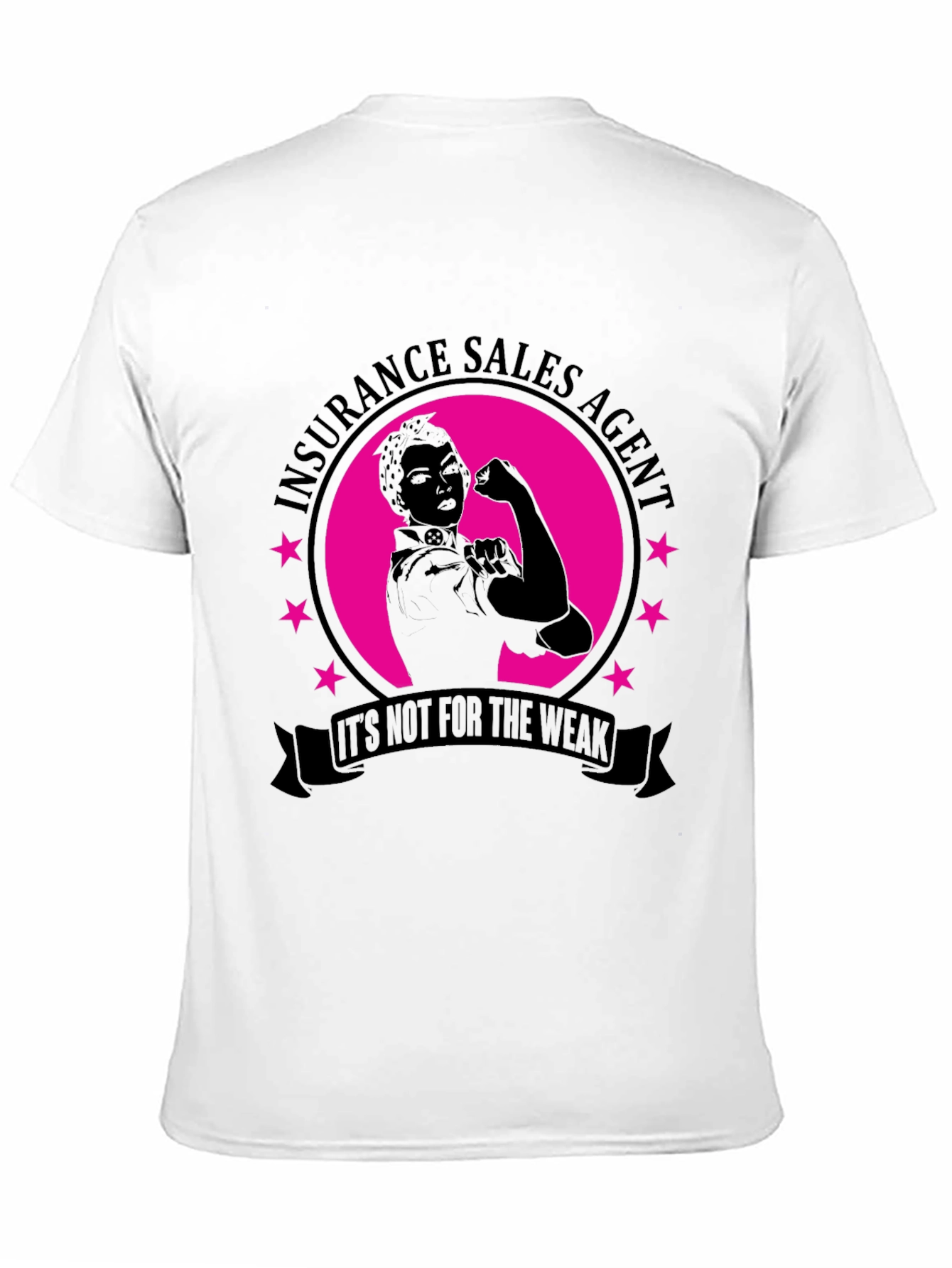Insurance Sales Agent Strong Woman T-Shirt