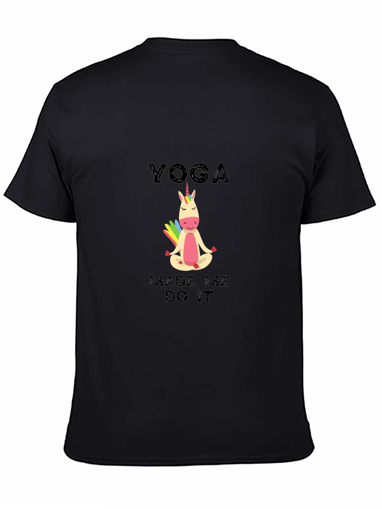 Yoga Made Me Do It Unisex T-Shirt