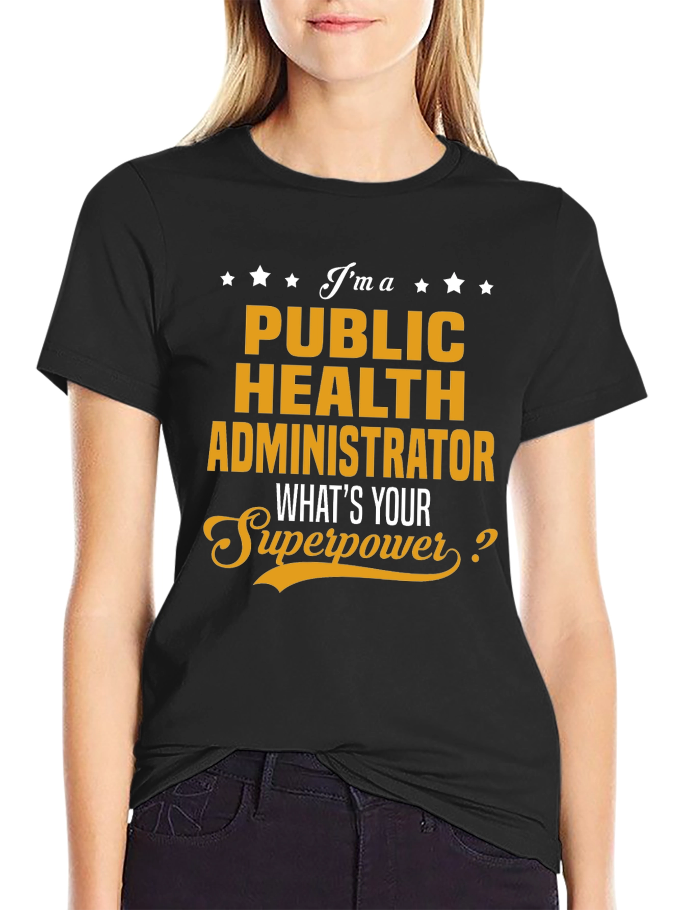 Public Health Administrator Superpower T-Shirt