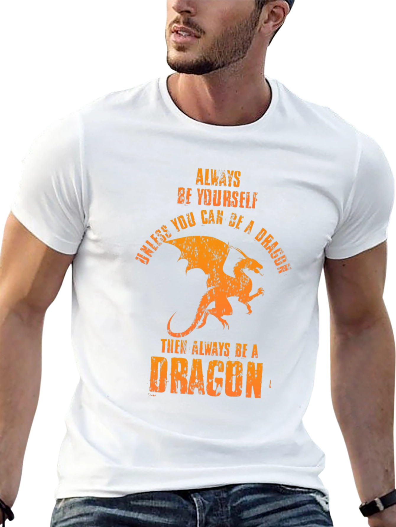 Always Be A Dragon T-Shirt -  Unique Graphic Tee