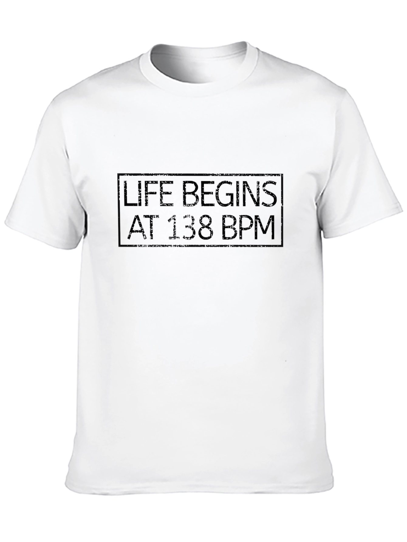 Life Begins At 138 BPM Black T-Shirt