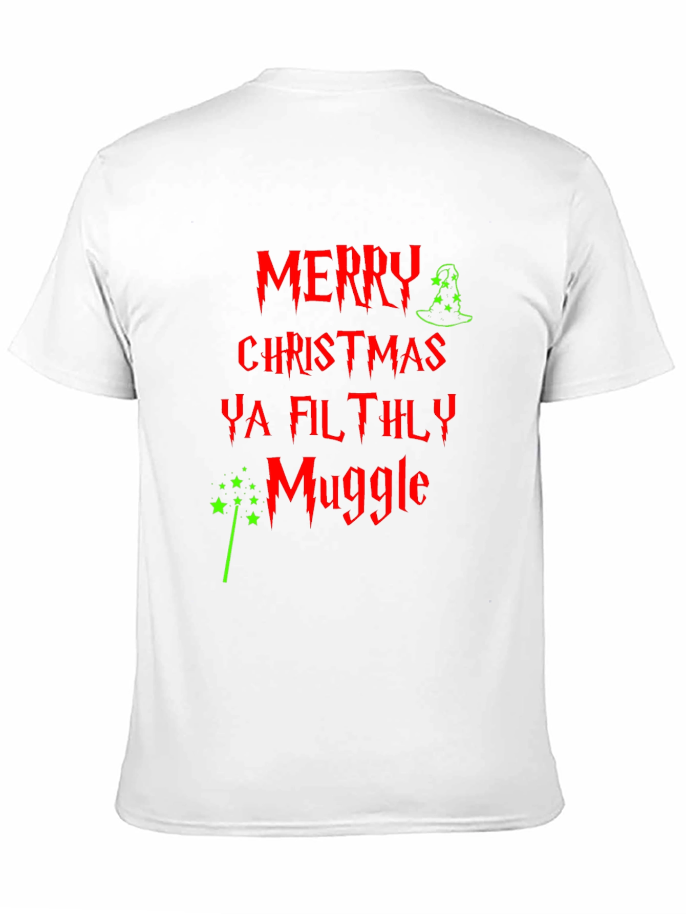 Merry Christmas Ya Filthy Muggle T-Shirt