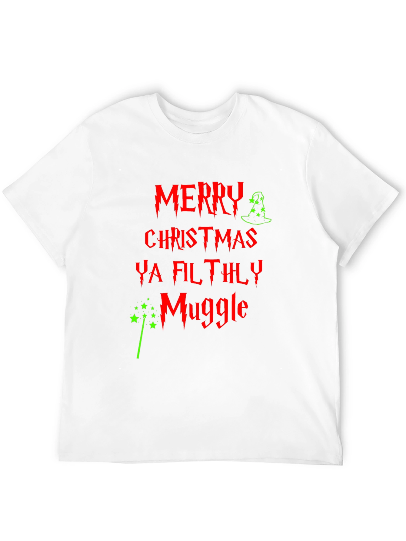 Merry Christmas Ya Filthy Muggle T-Shirt