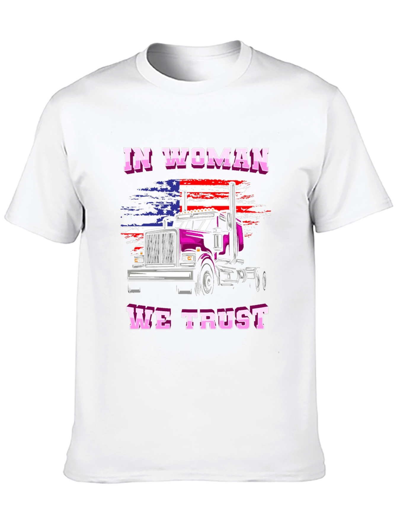 In Woman We Trust Trucker T-Shirt