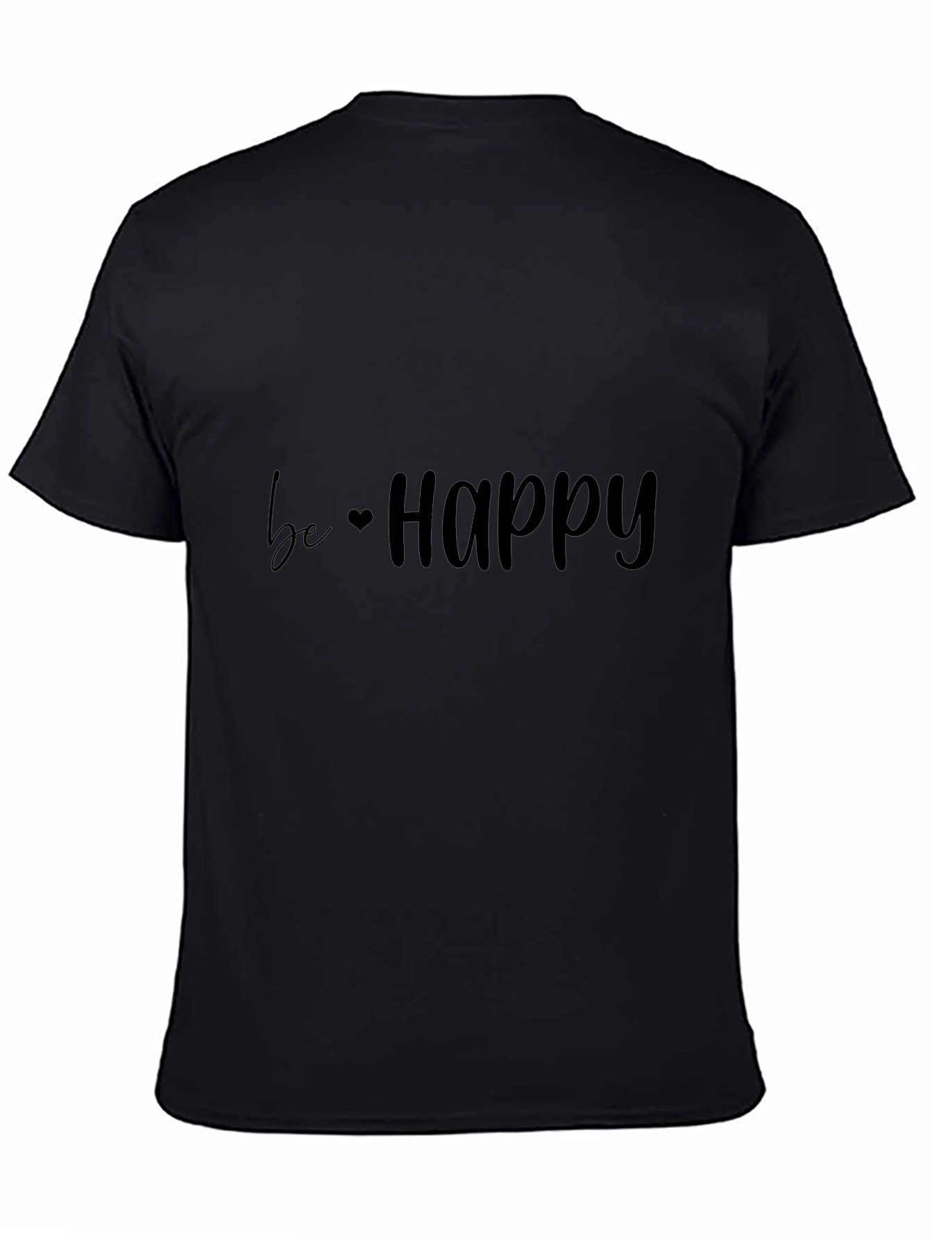 Be Happy Black T-Shirt