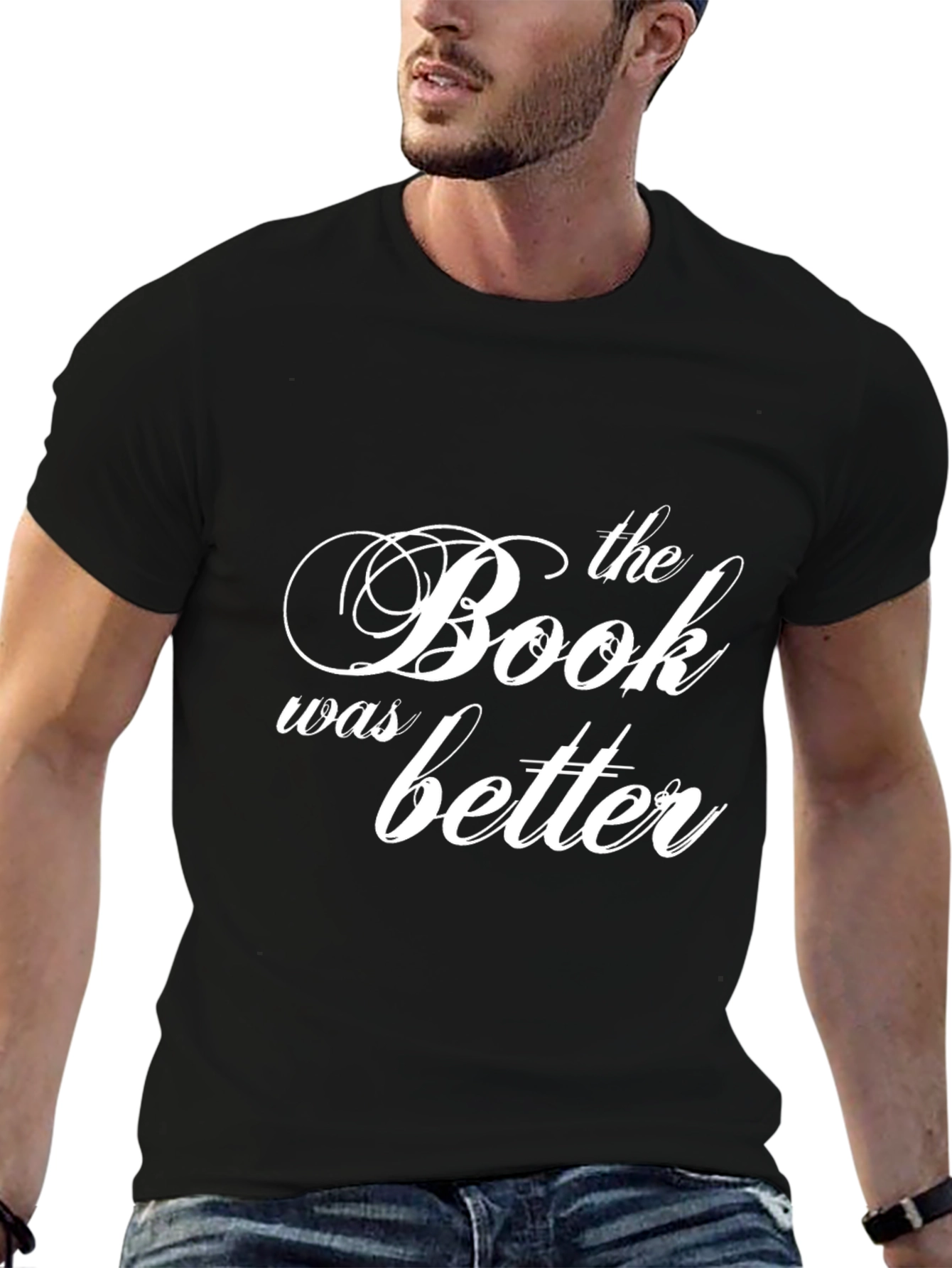 The Book Was Better T-Shirt