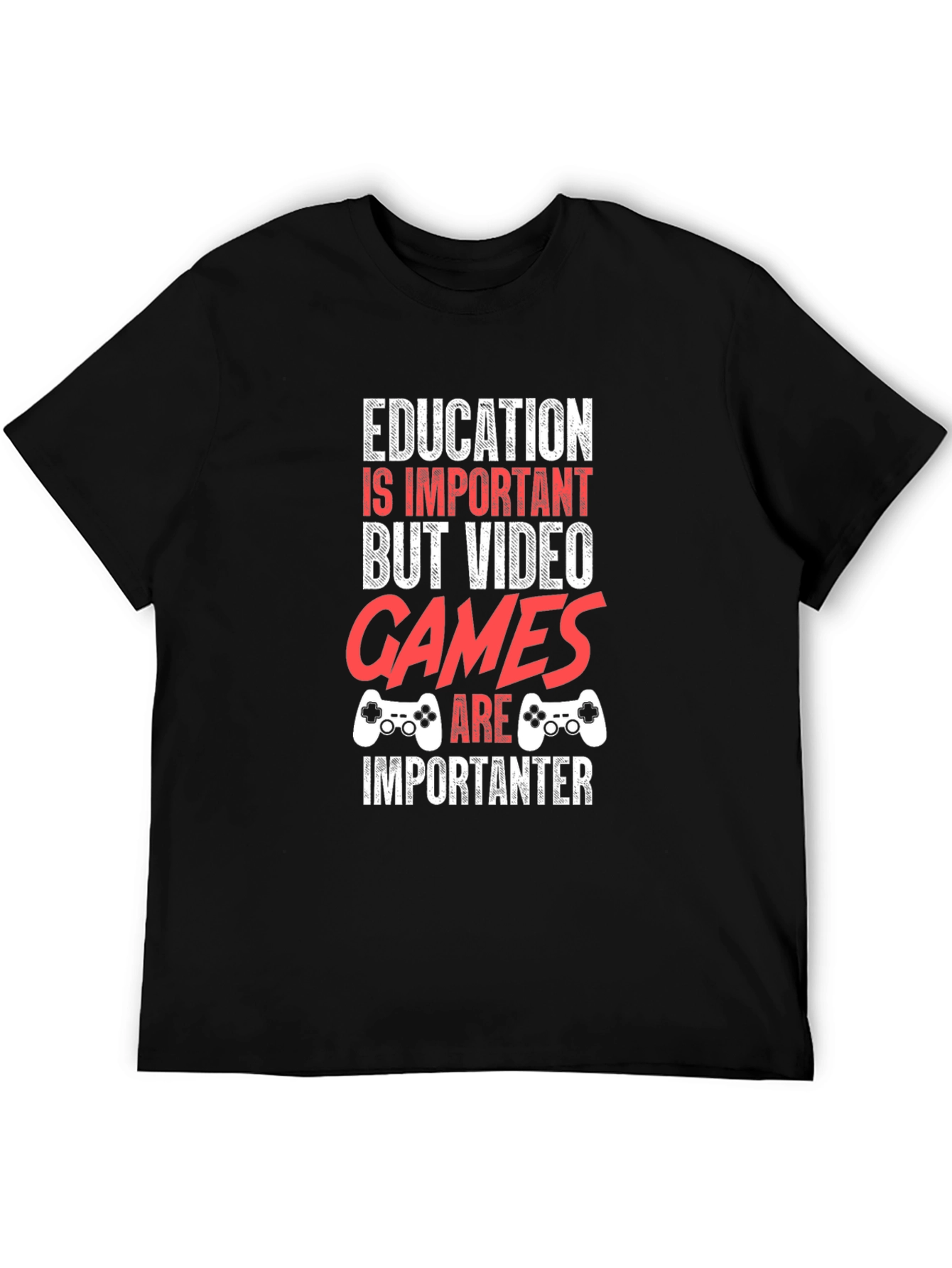 Funny Gamer T-Shirt - Education vs. Video Games