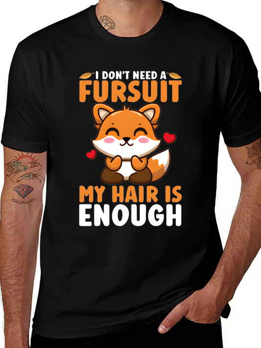 Funny Fursuit Graphic T-Shirt - Hair is Enough!
