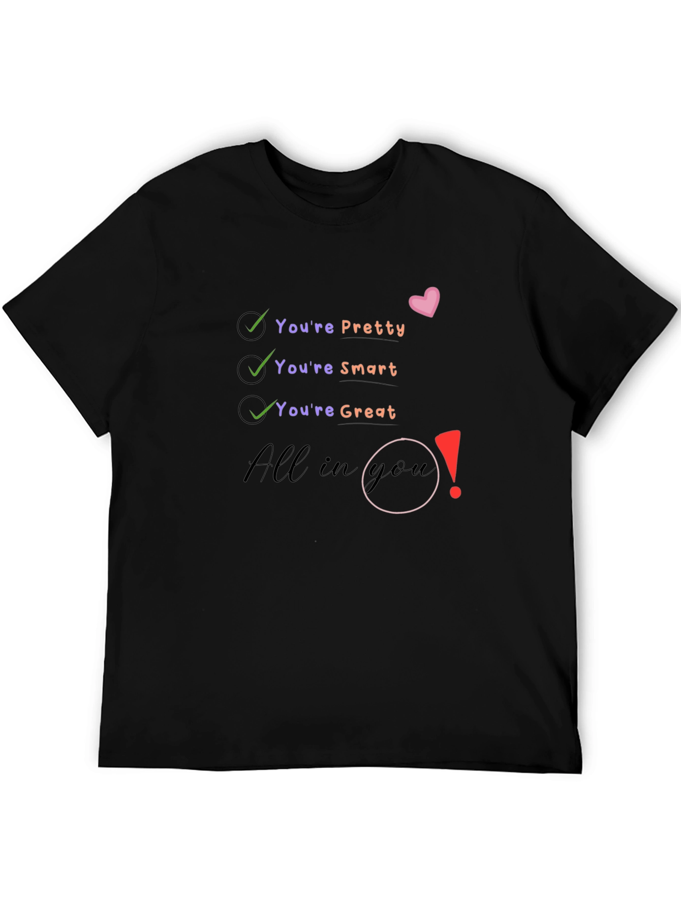 Youre All In You - Graphic Tee