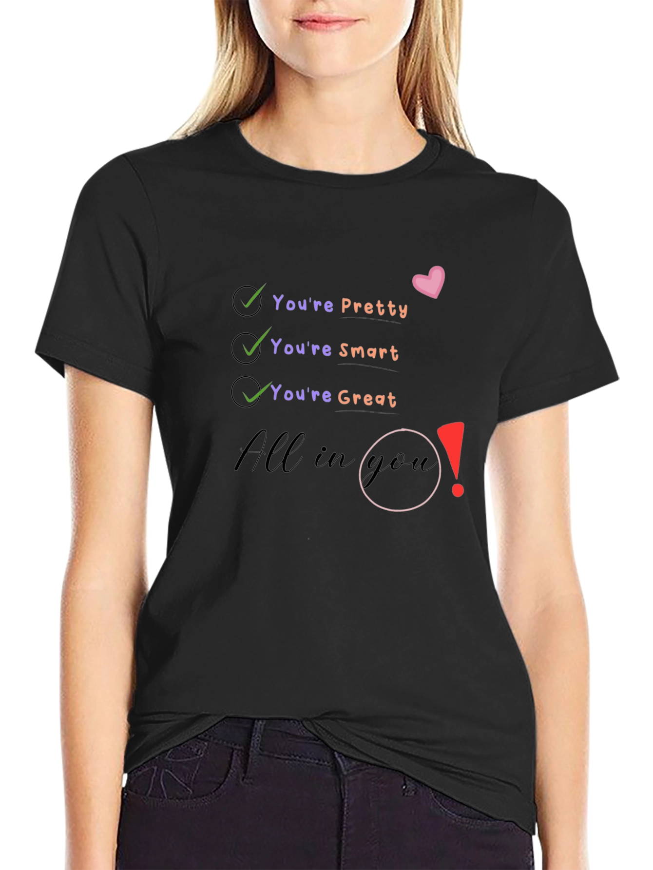 Youre All In You - Graphic Tee