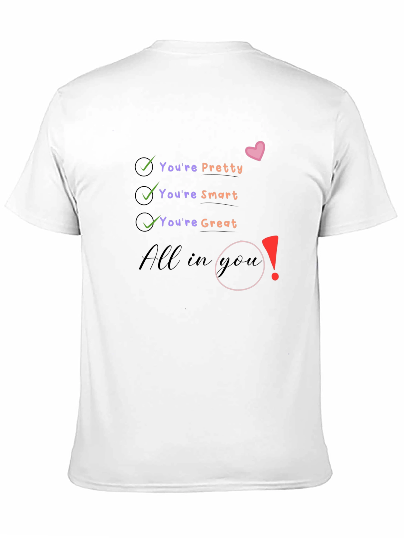 Youre All In You - Graphic Tee