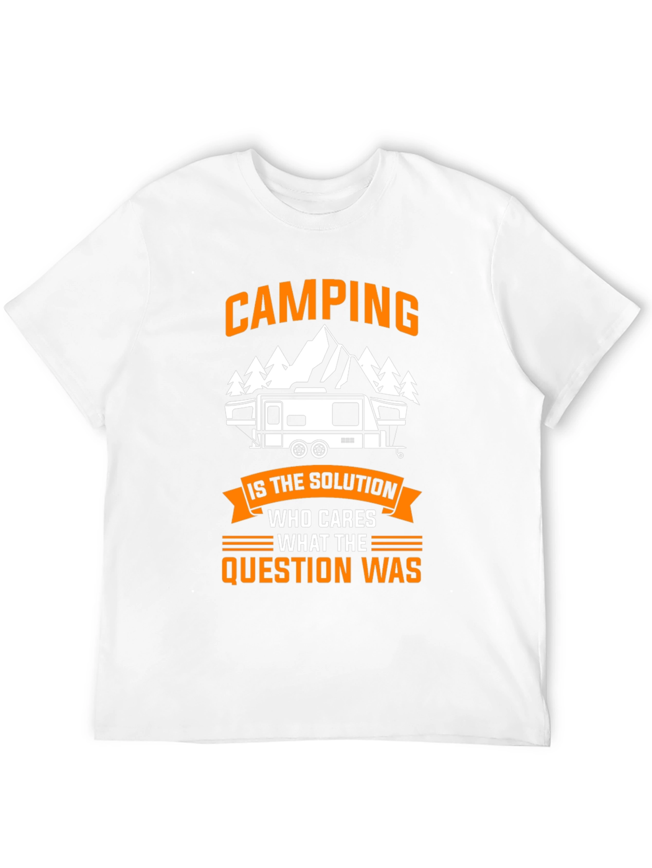 Camping is the Solution Tee