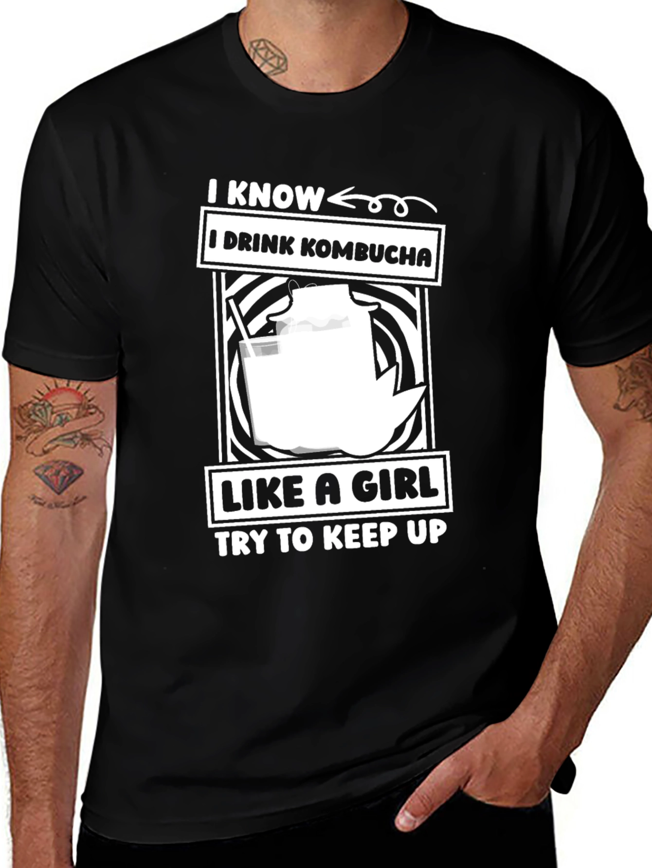 I Know I Drink Kombucha Like a Girl T-Shirt