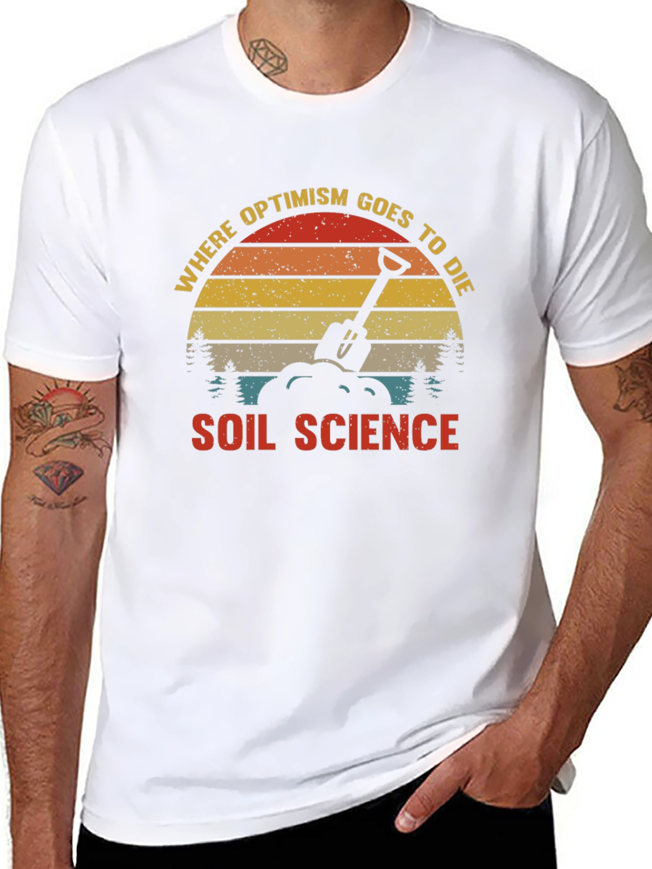 Soil Science Graphic T-Shirt: Where Optimism Goes to Die