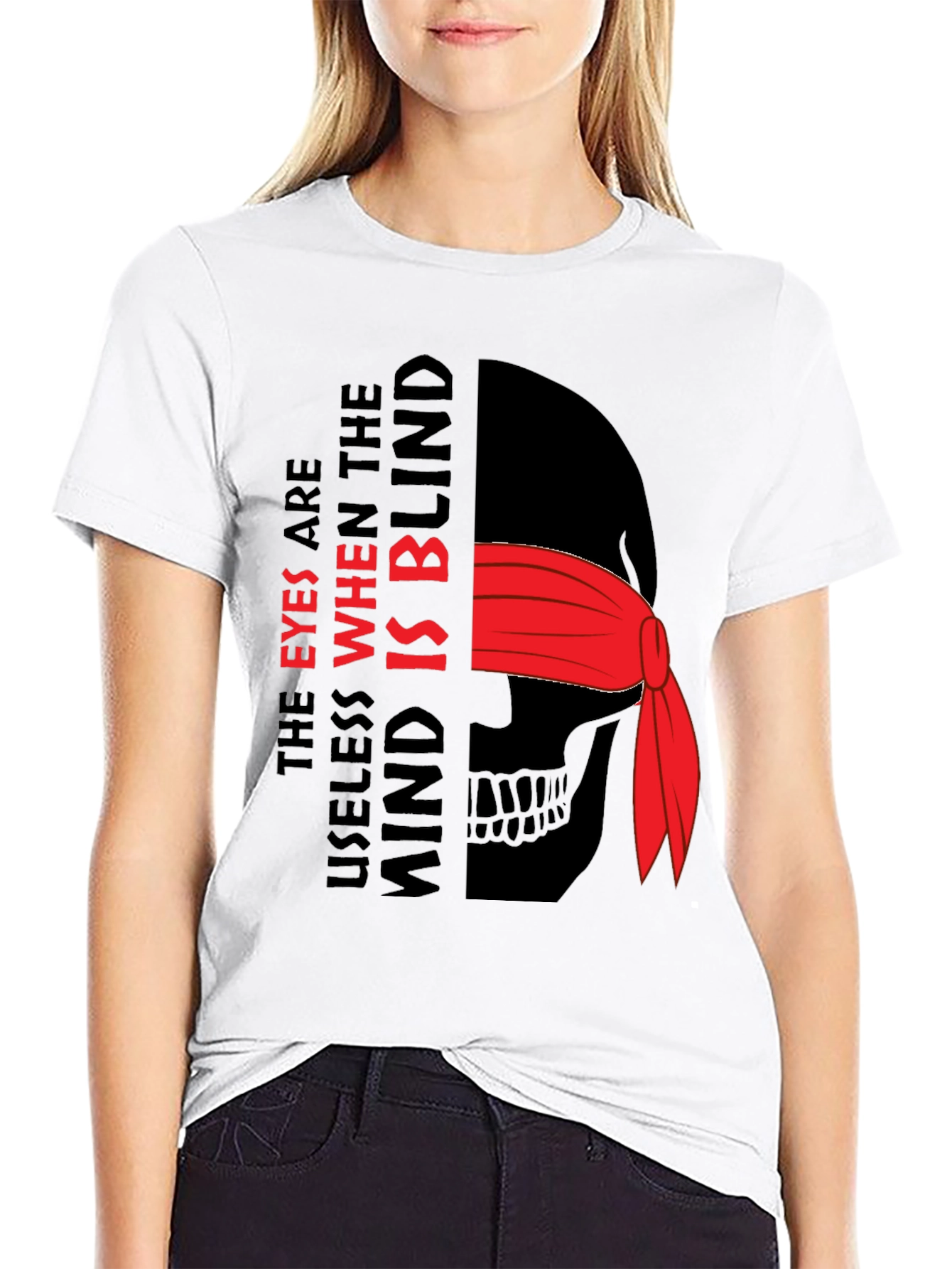 Eyes Useless When The Mind Is Blind Graphic Tee