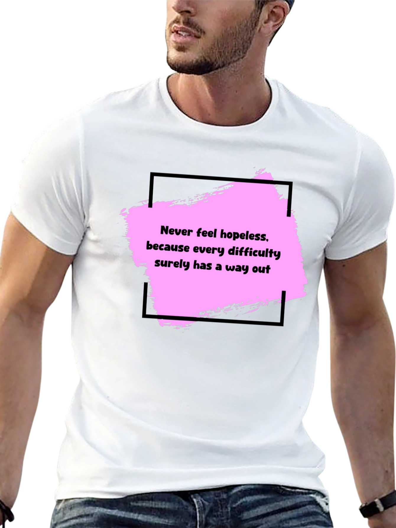 Motivational Black T-Shirt: Never Feel Hopeless