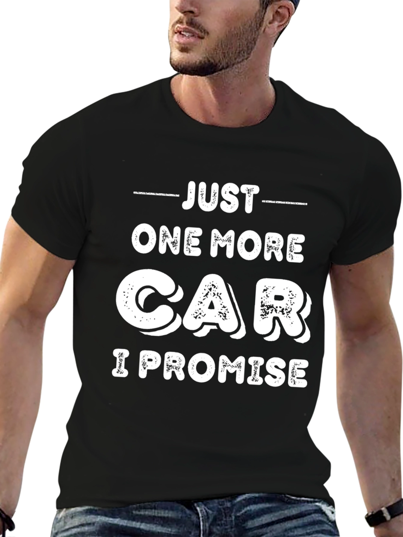Just One More Car T-Shirt