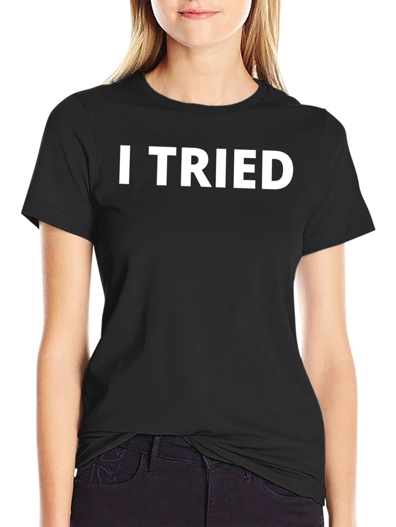 I Tried Graphic Tee - Mens Crew Neck T-Shirt