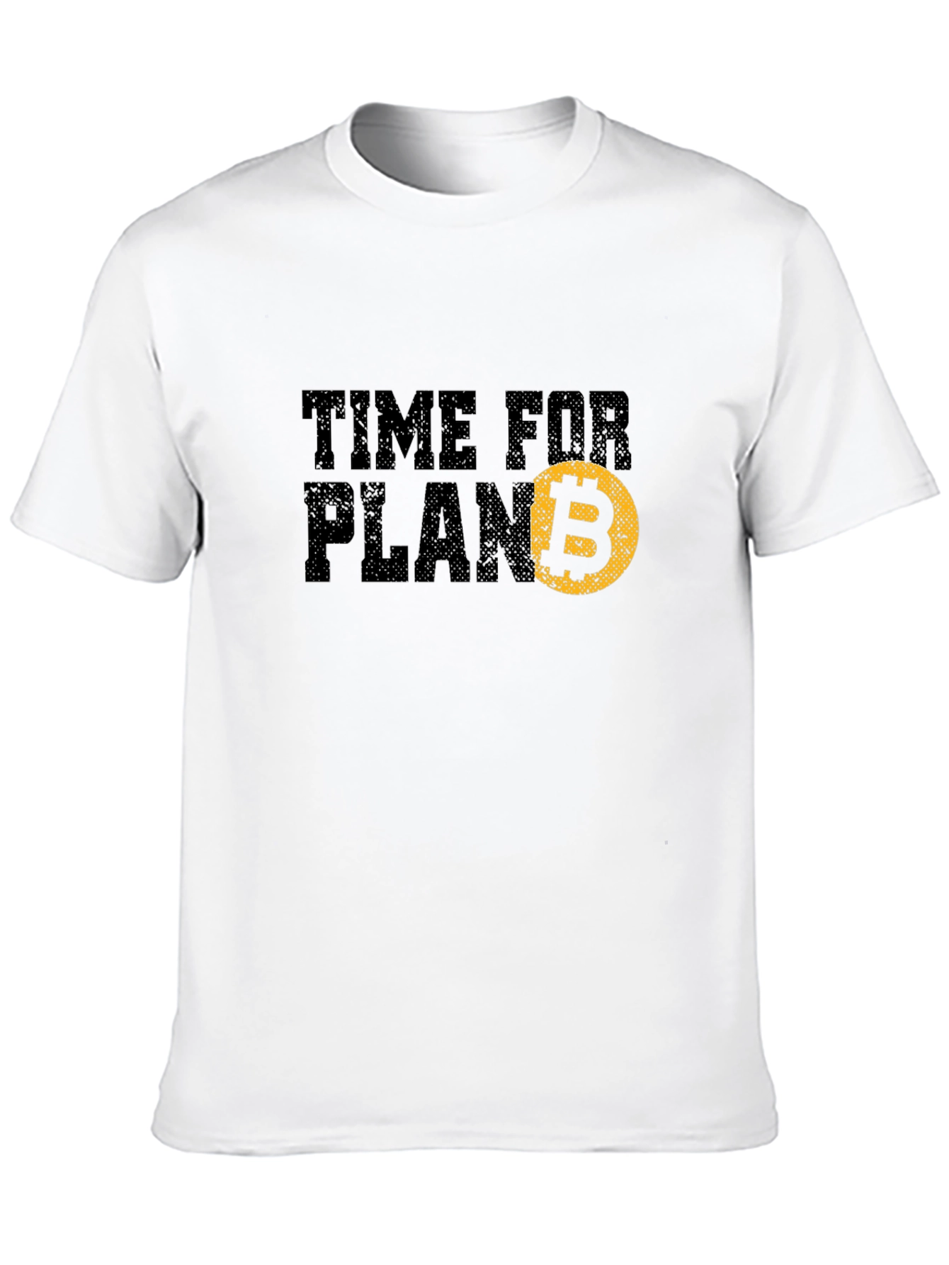 Time For Plan B Bitcoin Crypto T-Shirt
