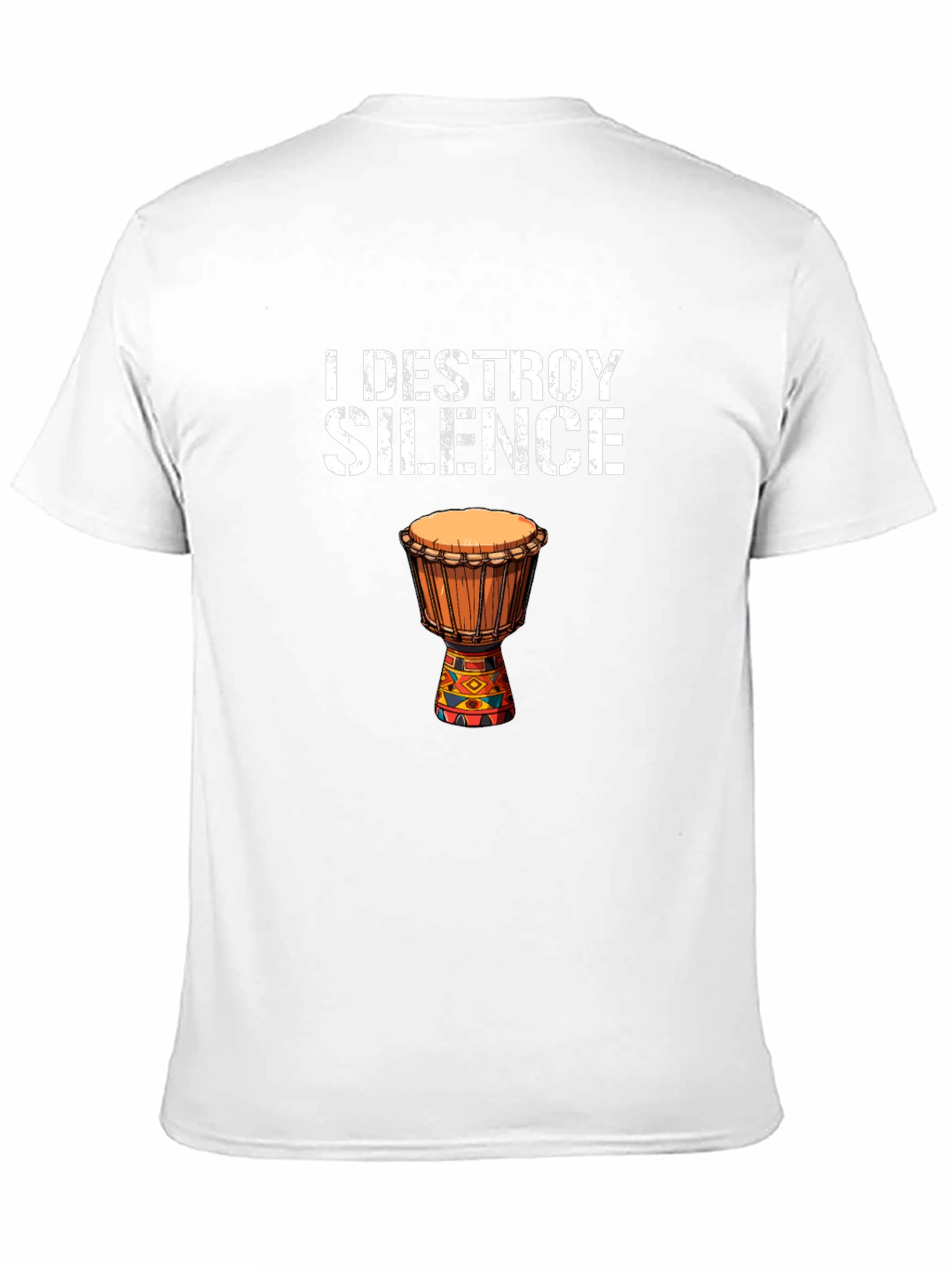 I Destroy Silence Djembe Drum Graphic Tee