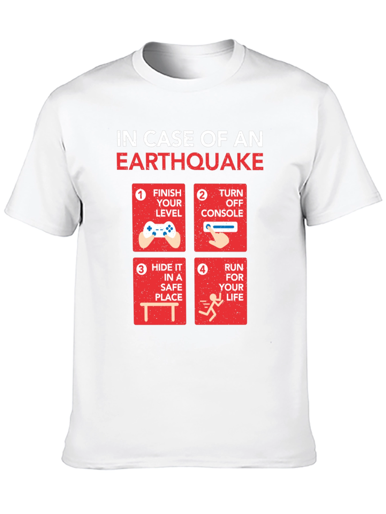 Earthquake Gamer T-Shirt: Funny Gamer Emergency Plan