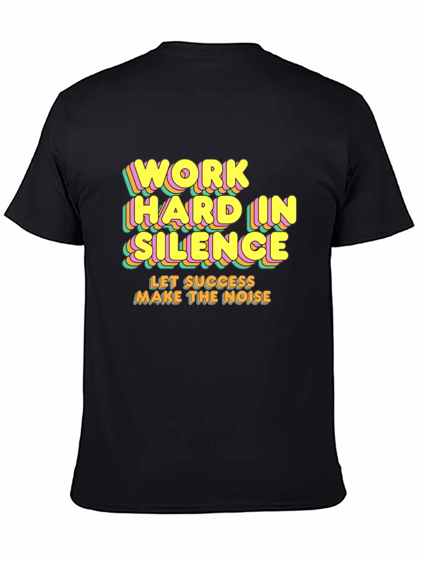 Motivational T-Shirt - Work Hard In Silence