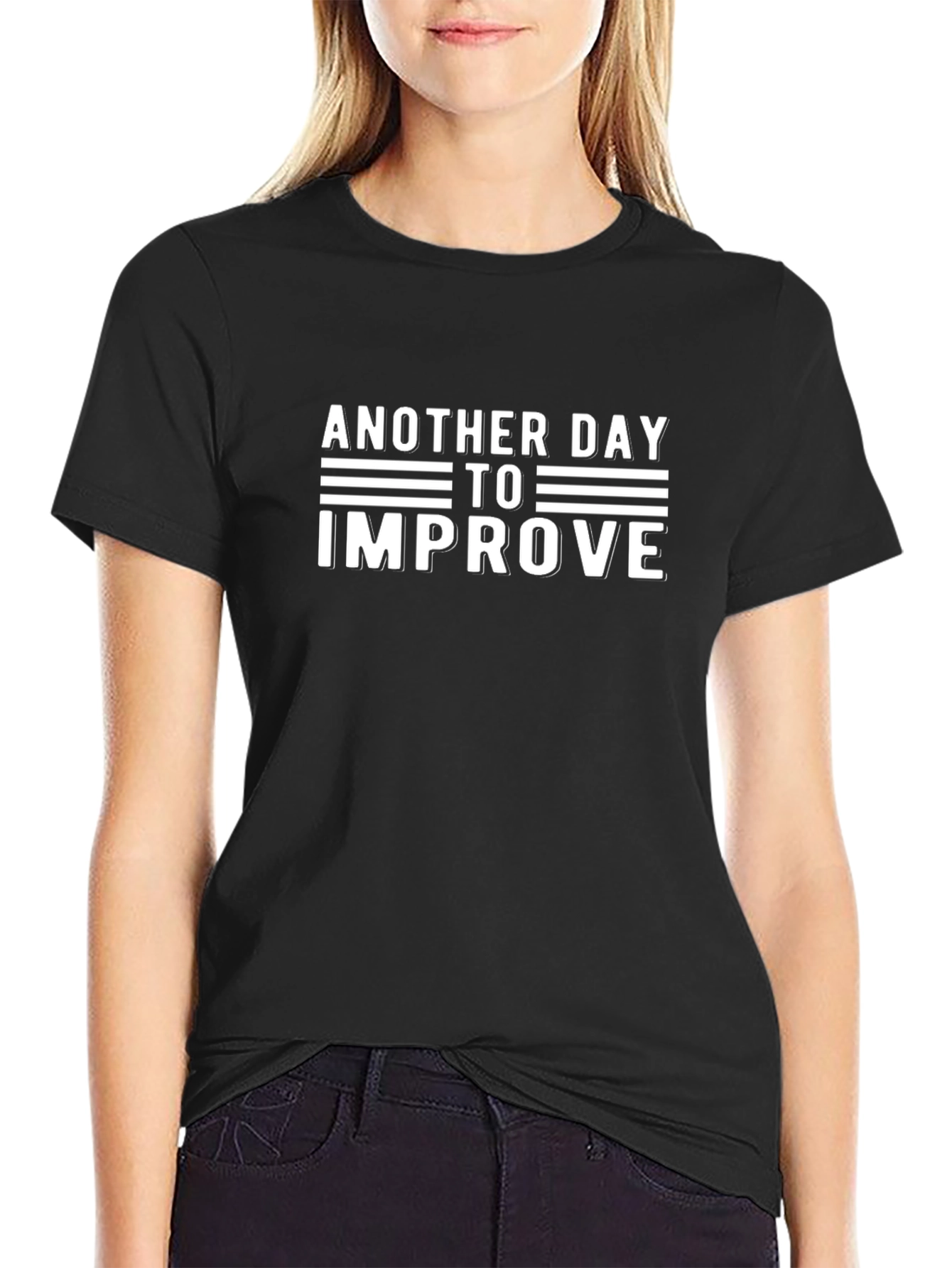 Another Day to Improve Graphic Tee