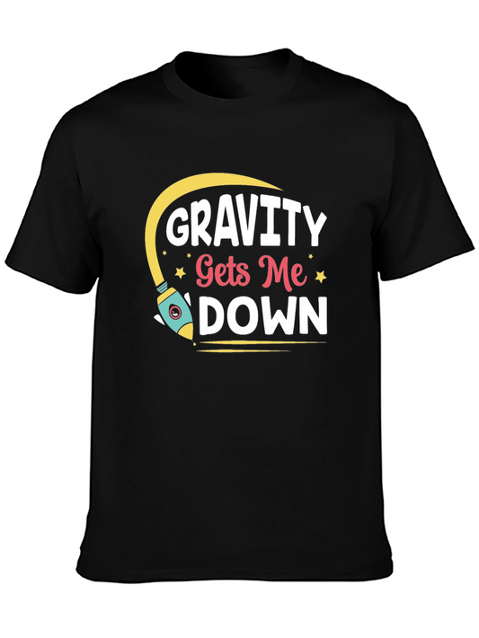 Gravity Gets Me Down Graphic T-Shirt
