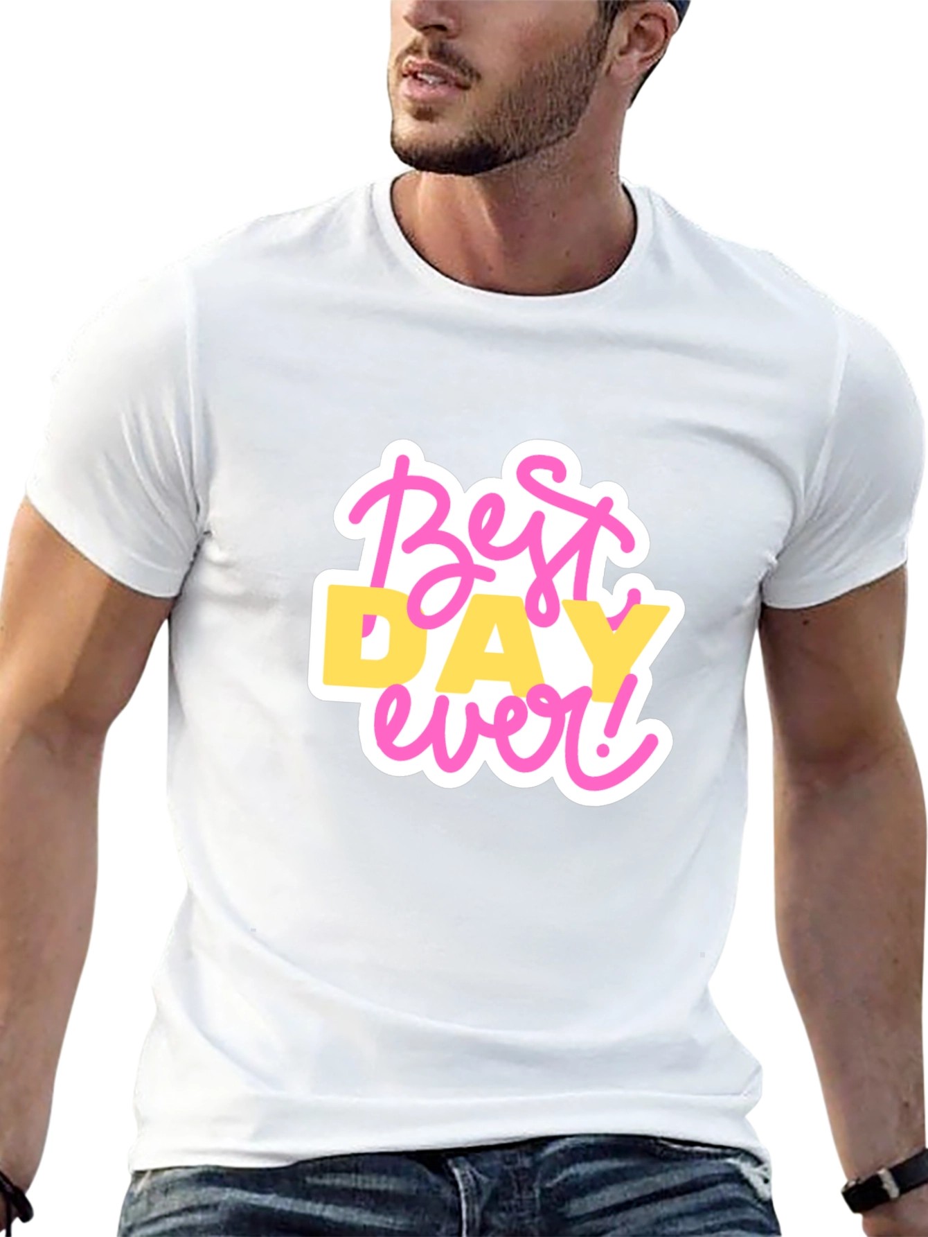 Best Day Ever Graphic T-Shirt