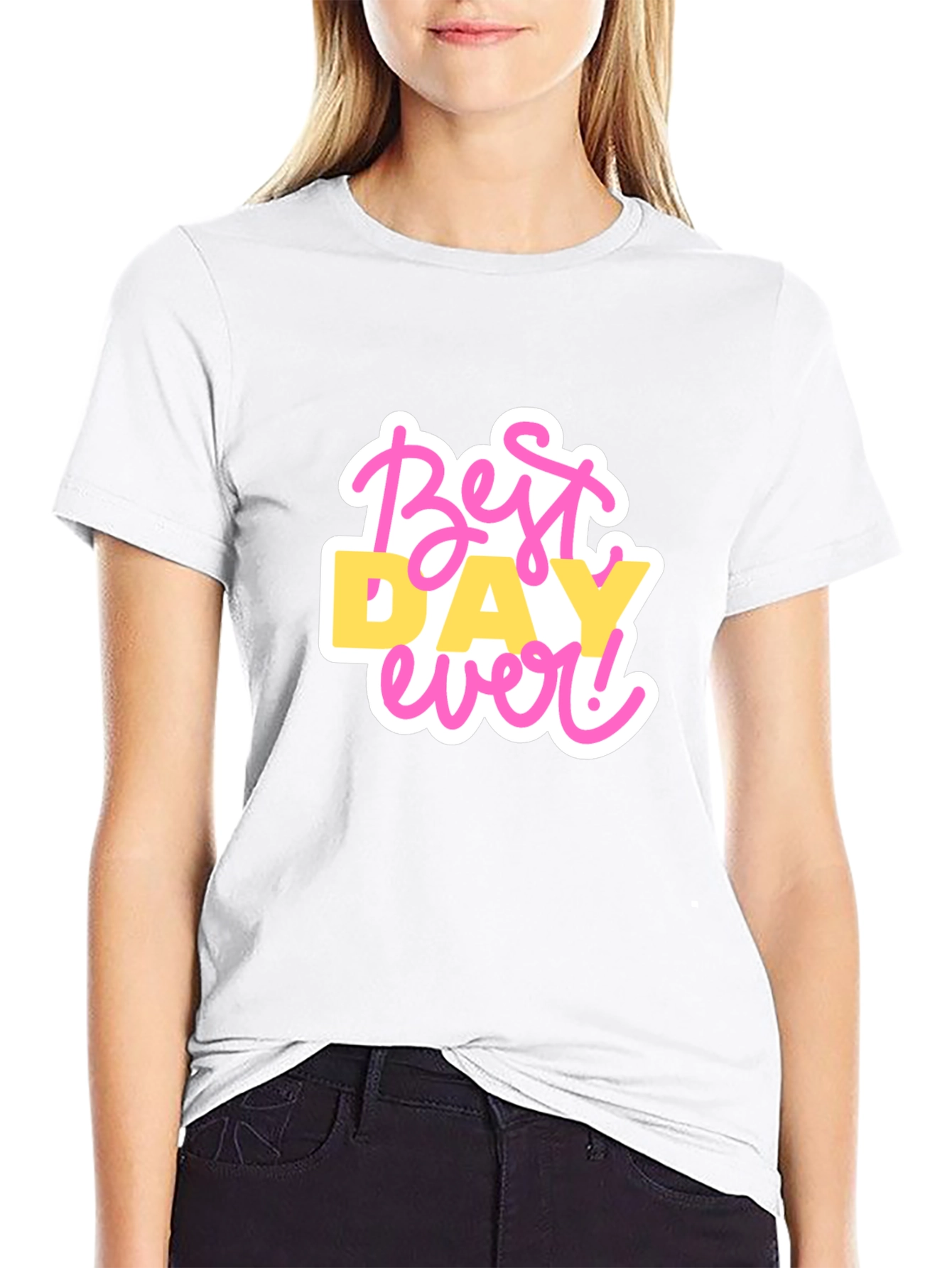 Best Day Ever Graphic T-Shirt