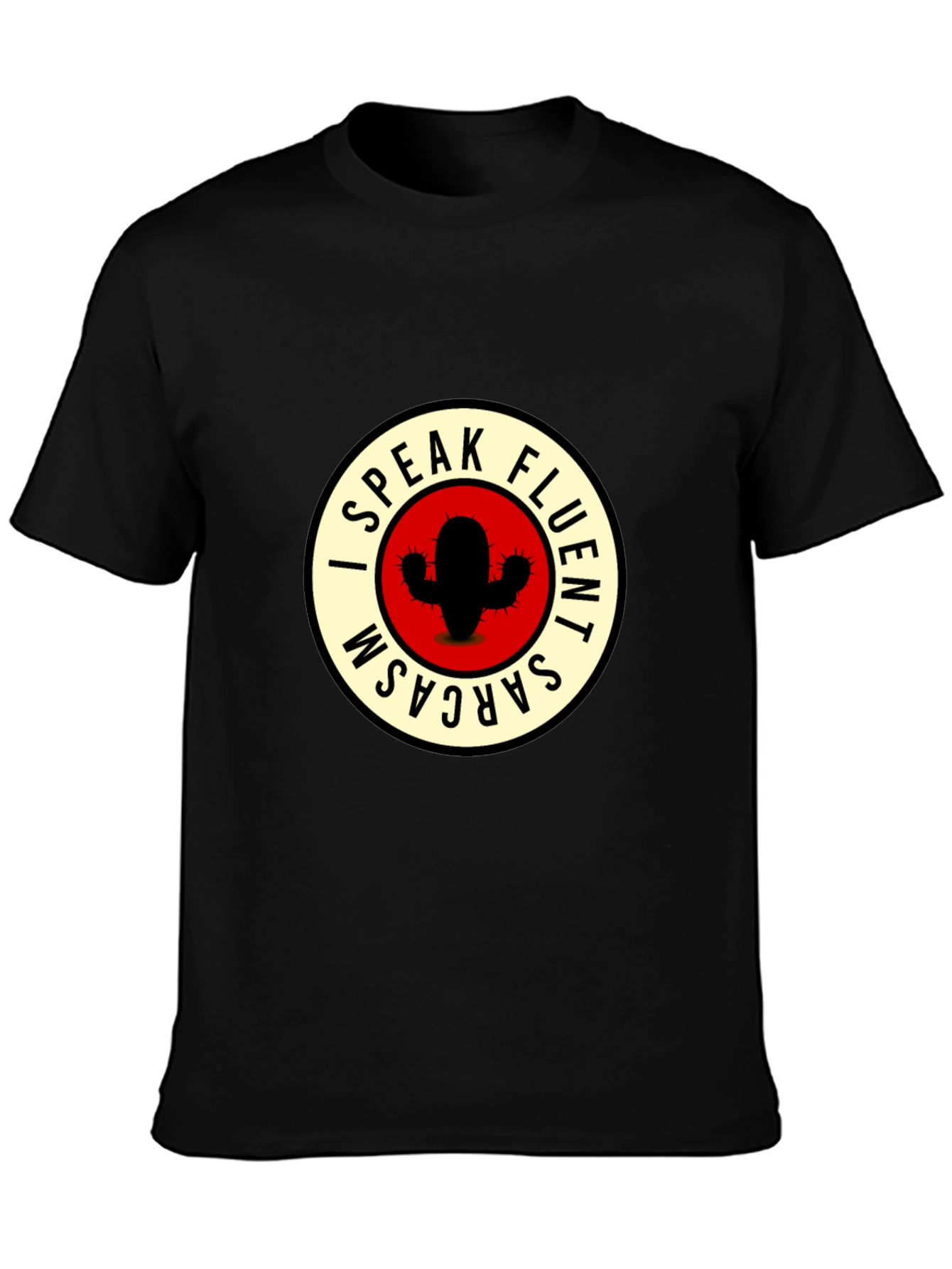 I Speak Fluent Sarcasm Cactus Graphic Tee