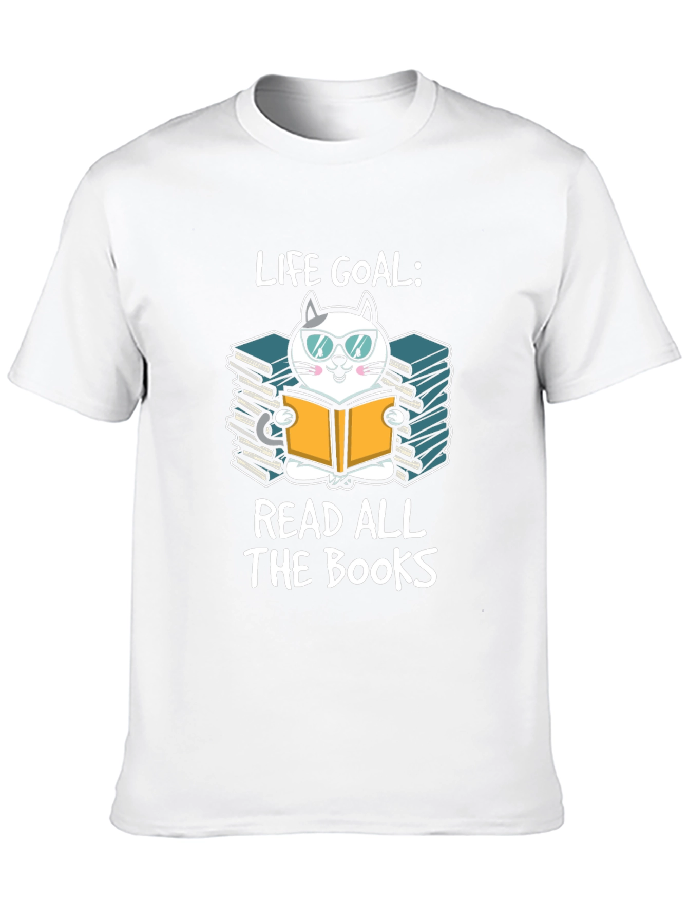 Life Goal: Read All The Books T-Shirt